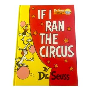 IF I RAN THE CIRCUS, Dr. Seuss, Hardcover Collectors Ed.